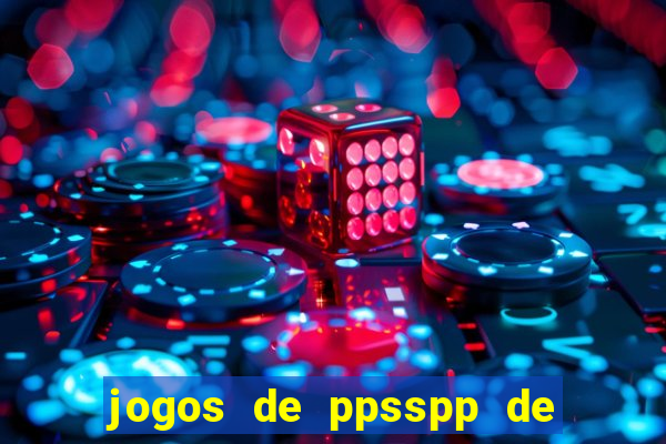 jogos de ppsspp de 50 mb download